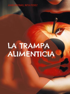 cover image of La trampa alimenticia